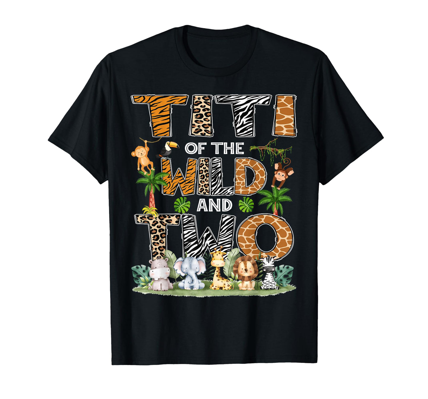 Titi Of The Wild And Two Zoo Safari Jungle Birthday T-Shirt
