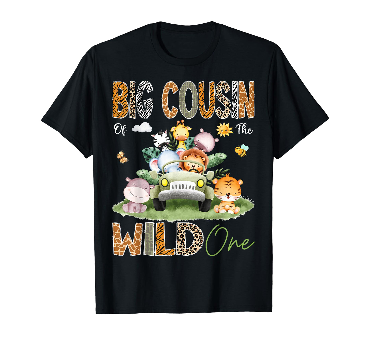 Big Cousin Of The Wild One 1St Birthday Truck Safari Jungle T-Shirt