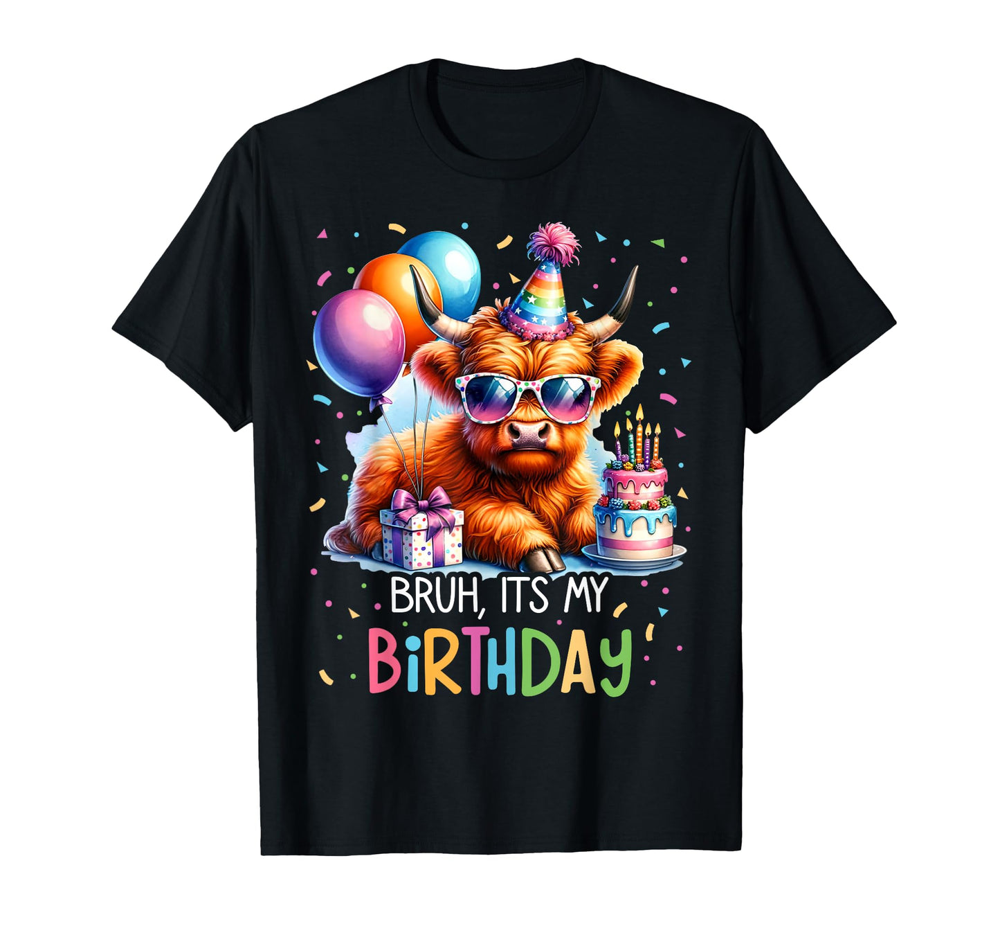 Bruh Its My Birthday Cute Scottish Highland Cow Bday Party T-Shirt