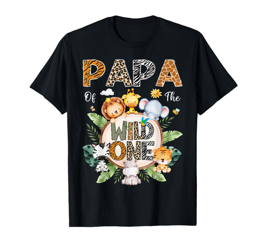 Papa Of The Wild One First Birthday Safari Jungle Animal T-Shirt