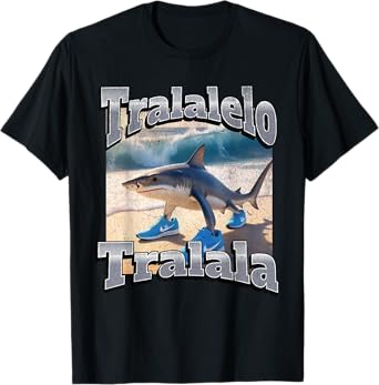 Tralalelo Tralala Funny Shark Italian Brainrot Meme Graphic T-Shirt