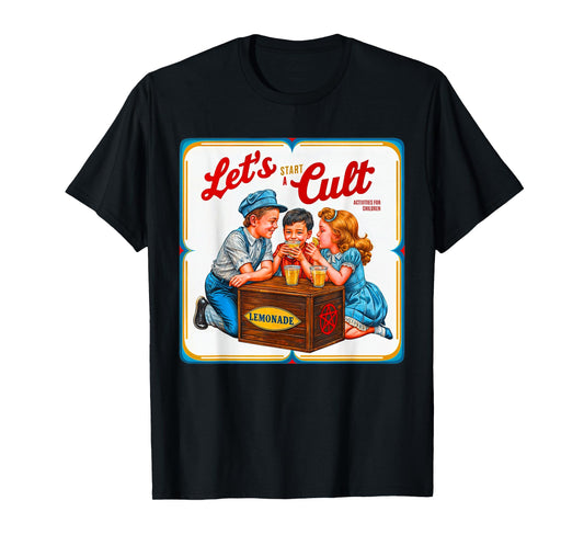 Let's Start A Cult Ironic Funny Vintage Horror T-Shirt