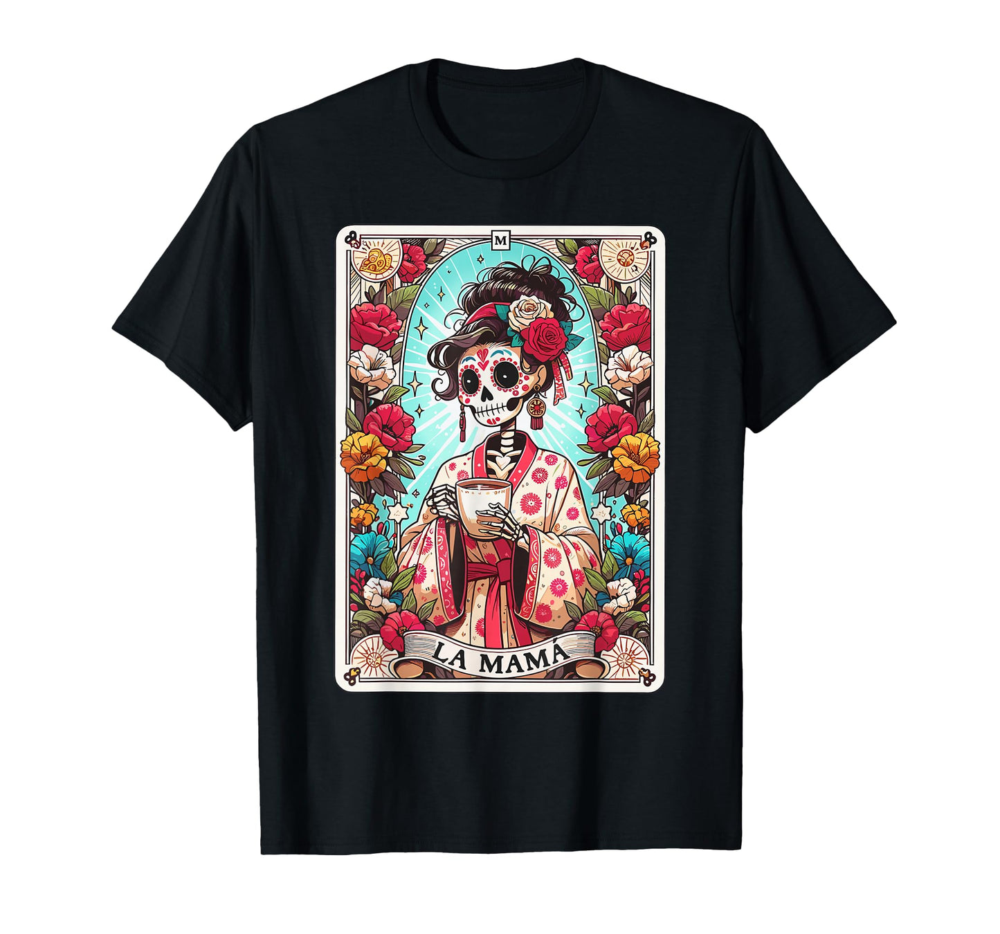 Funny La Mama Tarot Card Mexican Skeleton Mama Happy T-Shirt