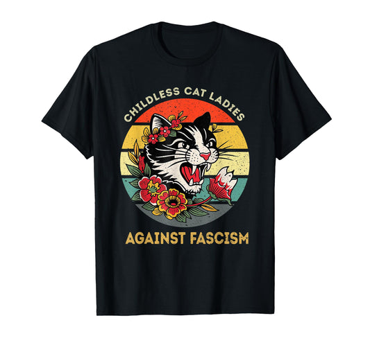 Childless Cat Ladies Against Fascism T-Shirt