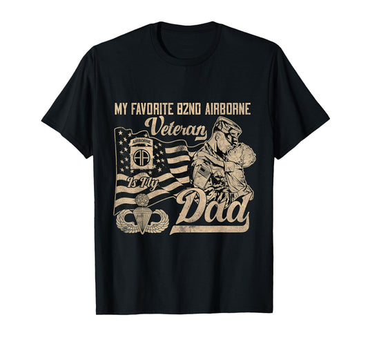 Proud 82nd Airborne Division Veteran Is My Dad Father's Day T-Shirt