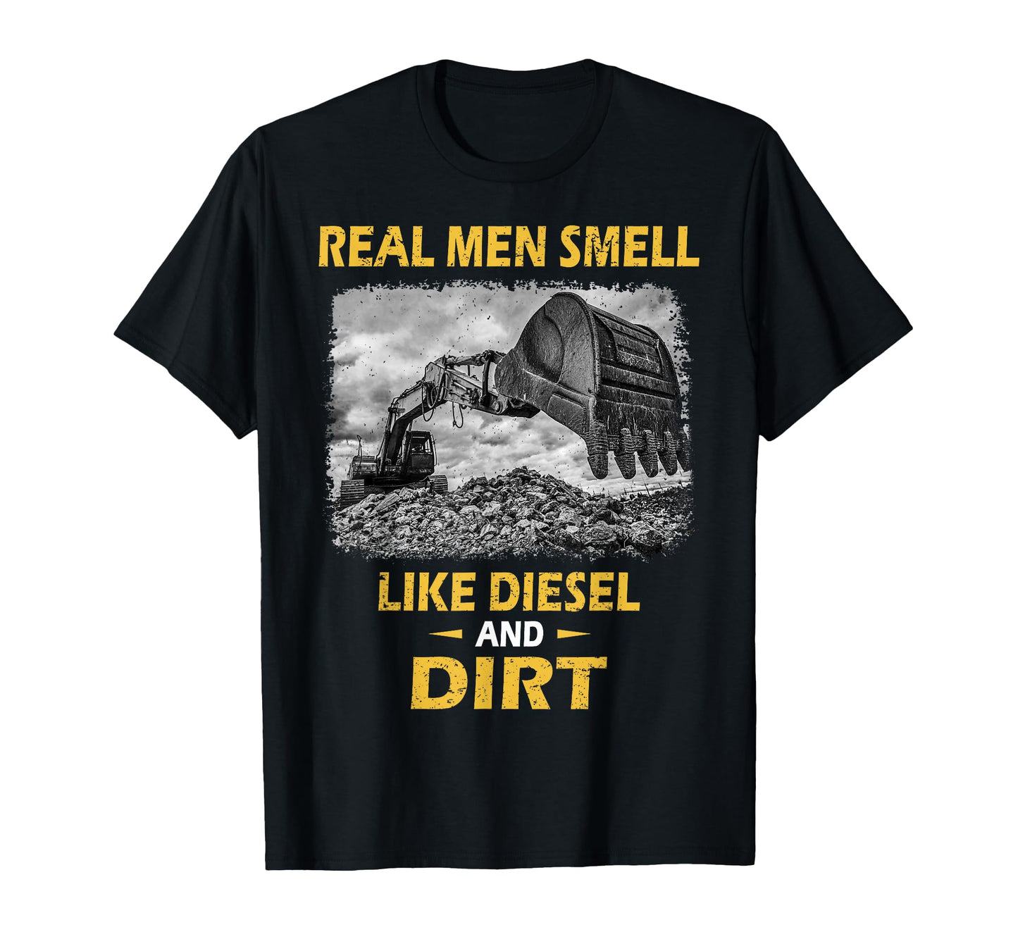 Funny Excavator Saying for Construction Excavator Lovers T-Shirt