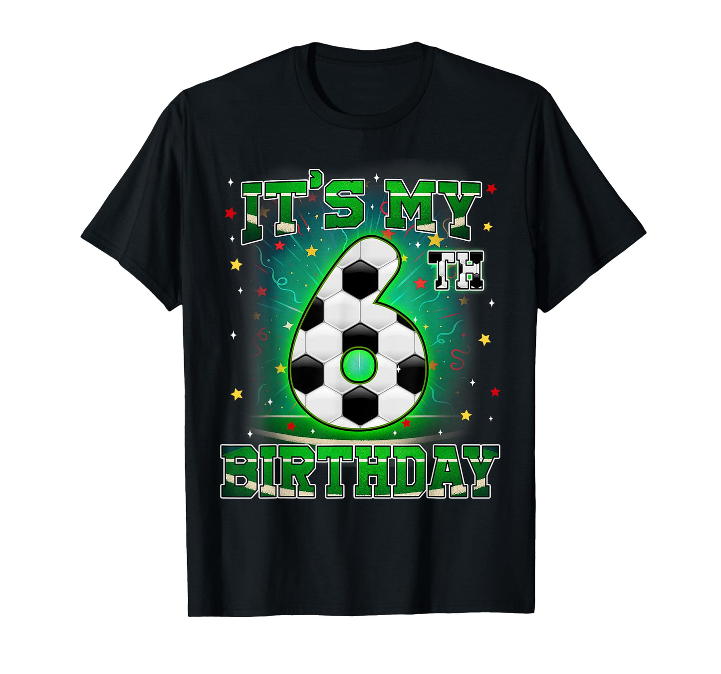 Its My 6th Birthday Boys Soccer 6 Years Old Party Matching T-Shirt