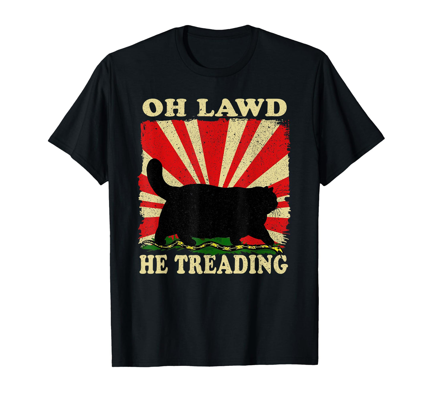 Oh Lawd He Treading Funny Cat Men Women T-Shirt