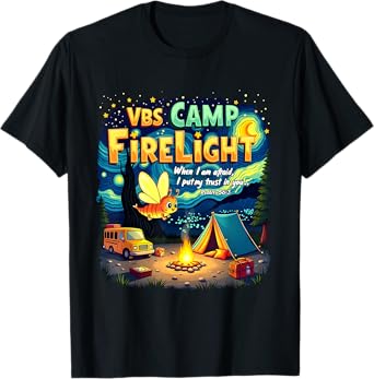 2025 VBS Camp Firelight Camp Vacation Bible School Firework T-Shirt