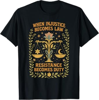 Vintage Floral When Injustice Becomes Law Rbg Shirt Women T-Shirt