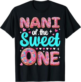 Nani of The Sweet One First Birthday Matching Family T-Shirt