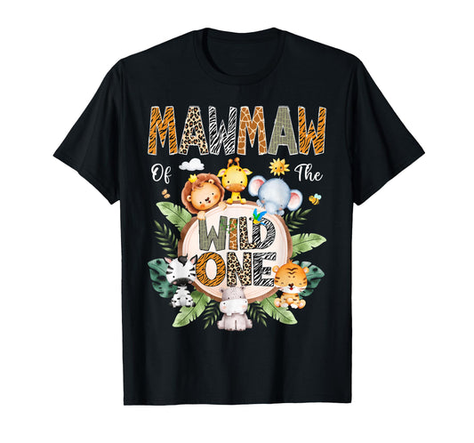 Mawmaw Of The Wild One First Birthday Safari Jungle Animal T-Shirt