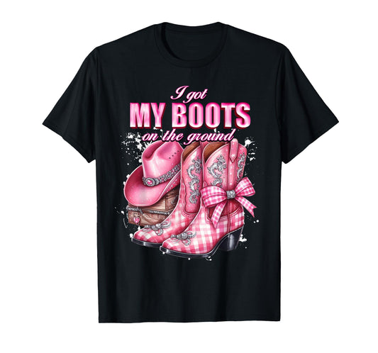 I Got My Boots On The Ground Vintage Design For Women T-Shirt