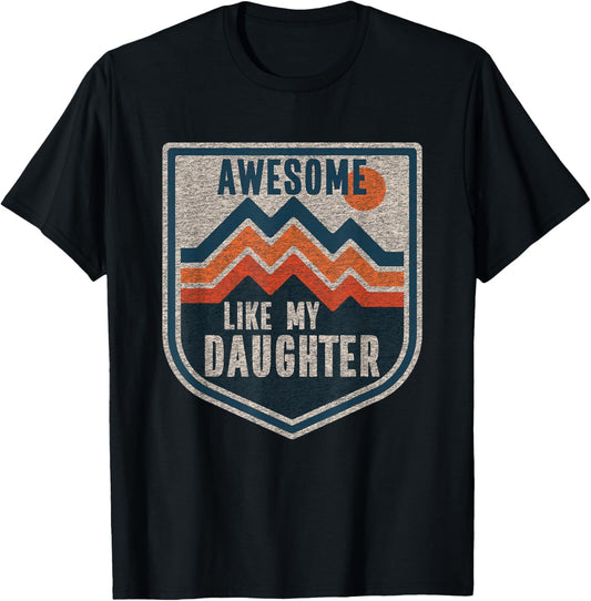 Cartba Mom & Dad Co. Funny Dad Awesome Like My Daughter Vintage Graphic Black T-Shirt