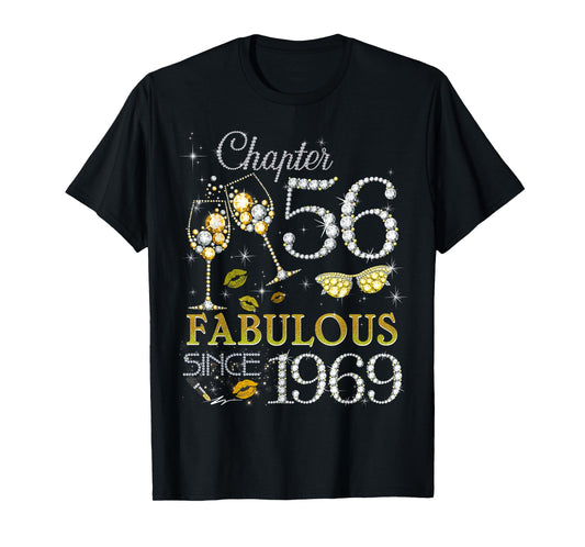 Womens Chapter 56 Fabulous Since 1969 56th Birthday Queen T-Shirt