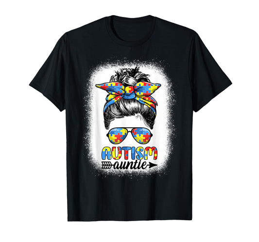 Autism Auntie Life - Messy Bun Autism Aunt Autism Awareness T-Shirt