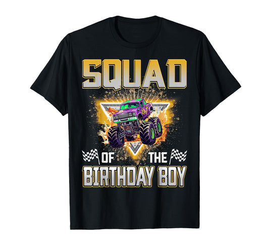 Squad of The Birthday Boy Monster Truck Birthday Family T-Shirt