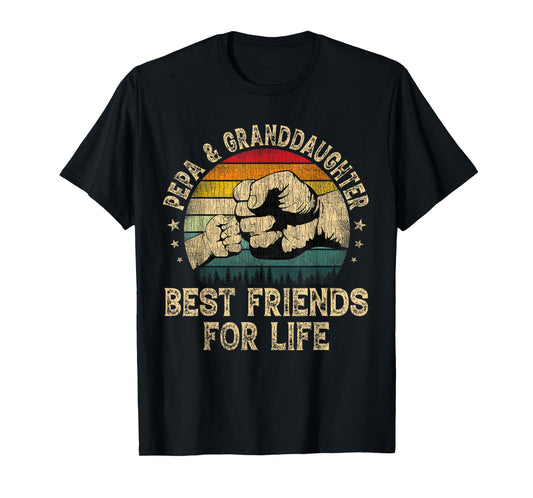 Pepa And Granddaughter Best Friends For Life Fathers Day T-Shirt