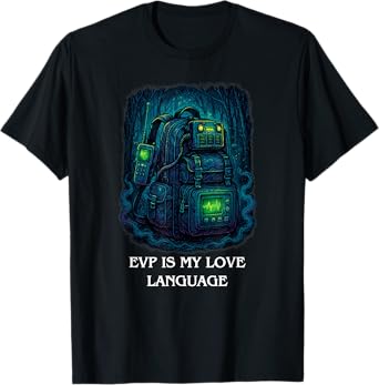 Funny Paranormal Investigation with EVP Detector Equipment T-Shirt