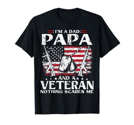 I'm A Dad Papa and A Veteran T Shirt for Dad Fathers Day T-Shirt