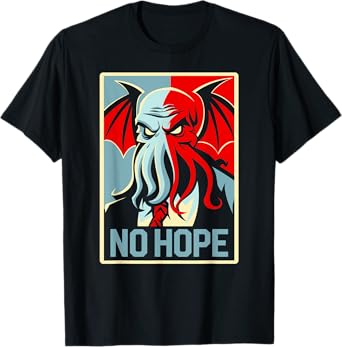 Cthulhu Mythos, Cthulhu No Hope T-Shirt