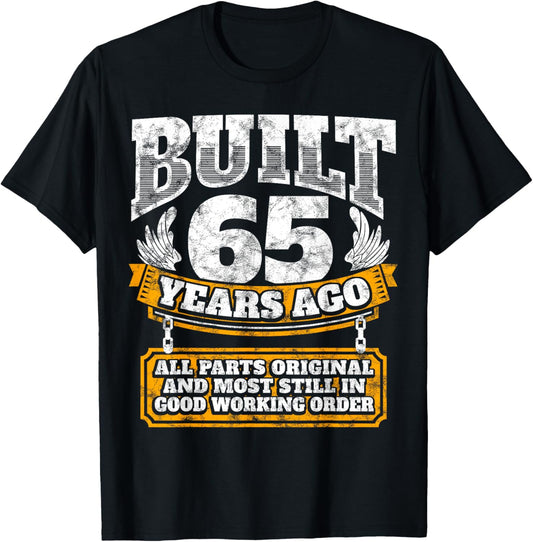 Funny 65th Birthday Shirt B-Day Gift Saying Age 65 Year Joke T-Shirt