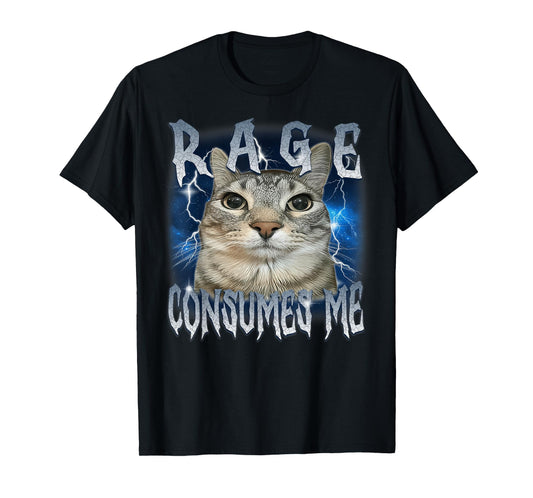 Rage Consumes Me Cat Vintage Funny Meme T-Shirt