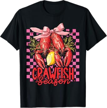 Crawfish Season Crawfish Boil Lobster Cajun Men Women T-Shirt