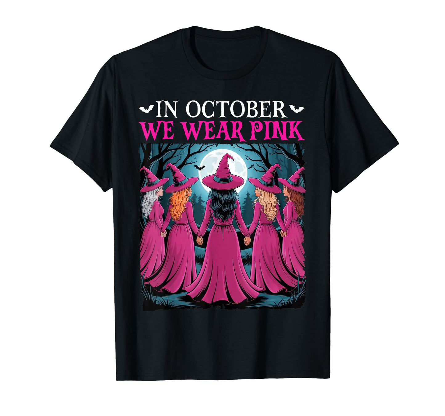 in October We Wear Pink Witch Halloween Breast Cancer Women T-Shirt