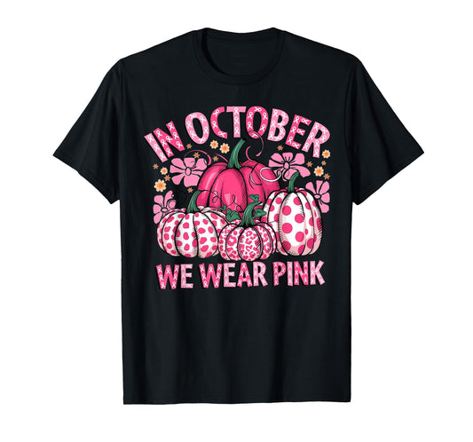 In October We Wear Pink Pumpkin Breast Cancer Halloween T-Shirt