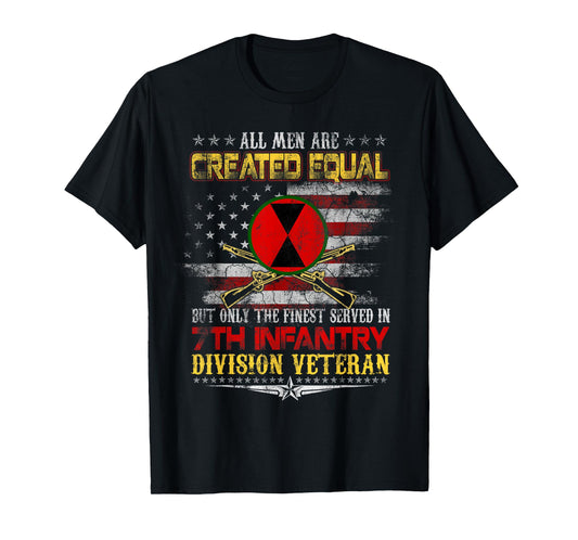 All Men Created Equal 7th Infantry Division Veteran Military T-Shirt