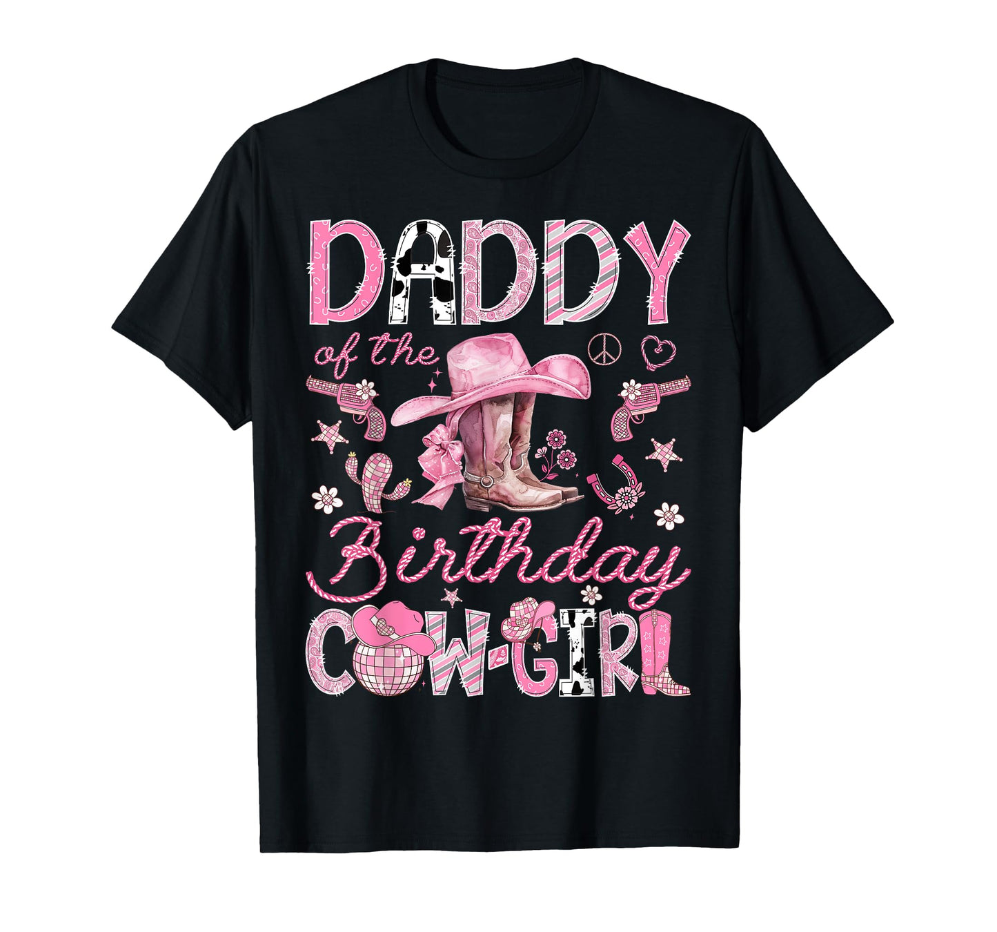 Daddy Of The Birthday CowGirl Coquette Rodeo Daddy T-Shirt