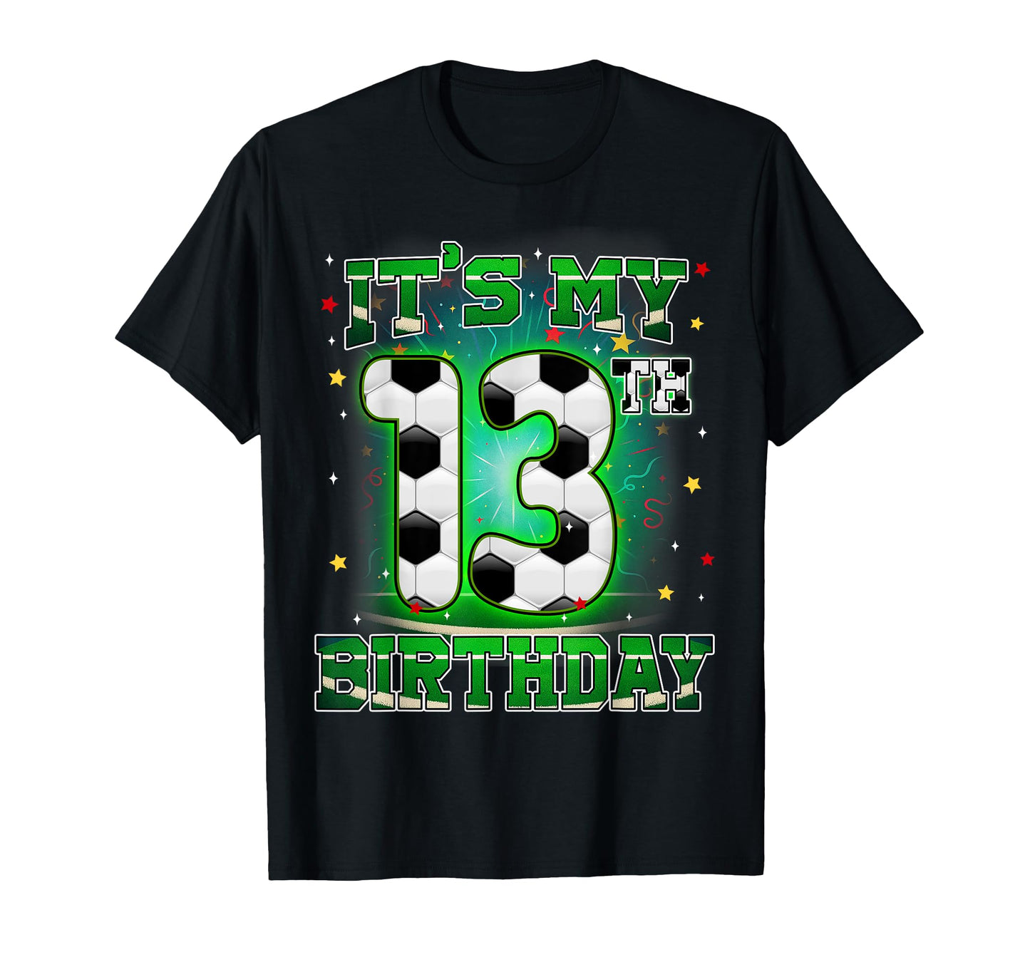 Its My 13th Birthday Boy Soccer 13 Years Old Party Matching T-Shirt