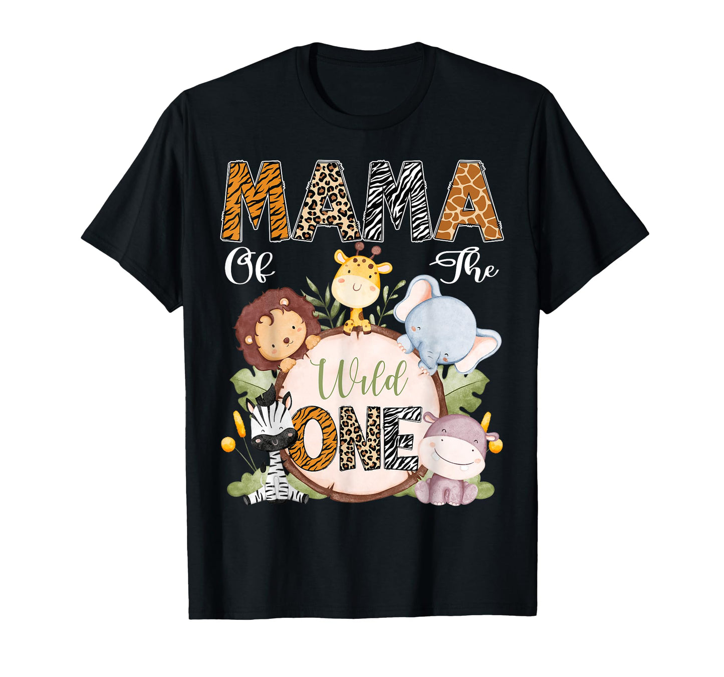 Mama Of The Wild One 1St Birthday Safari Woodland T-Shirt