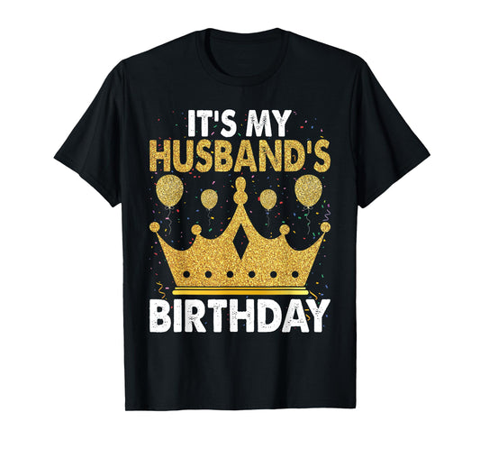 It's My Husband's Birthday Party Family Matching T-Shirt
