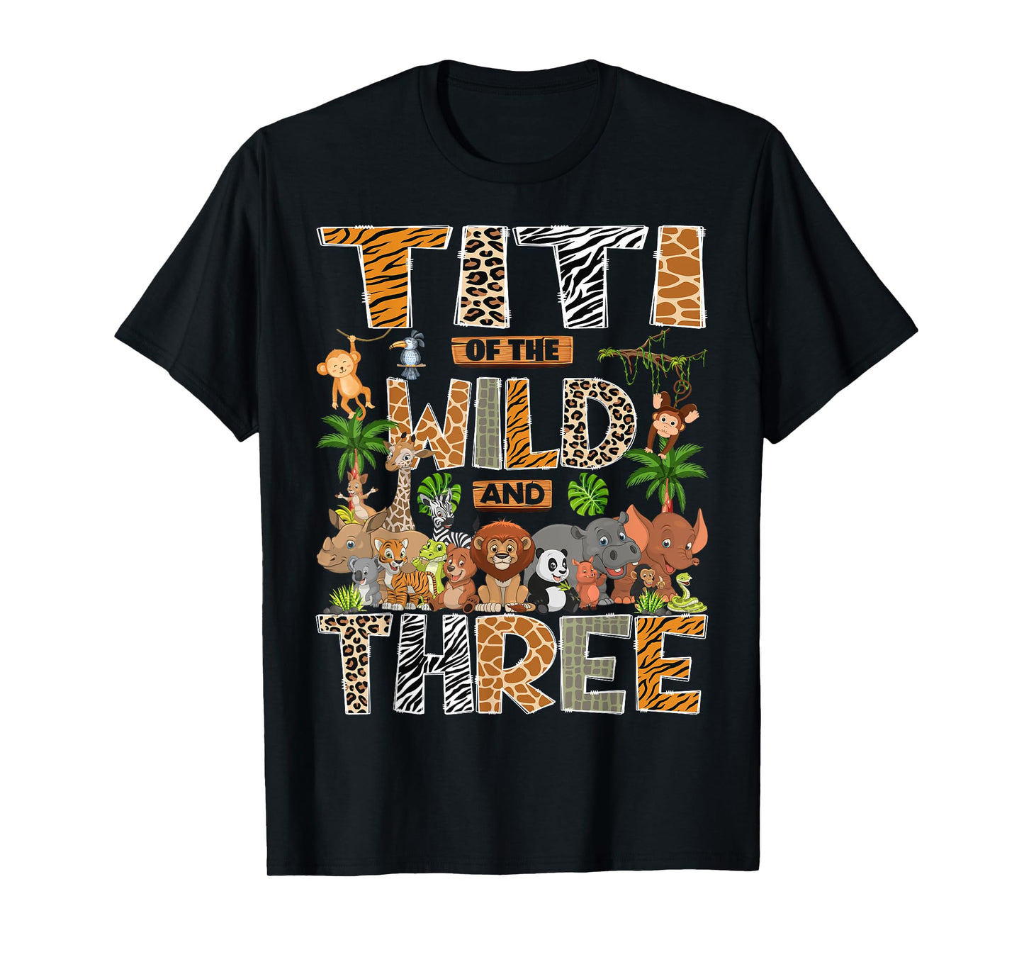 Titi Of The Wild & Three 3Rd Birthday Boy Safari Jungle T-Shirt