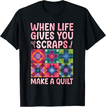 Quilting Design For Women Grandma Quilt Lover Sewing Quilter T-Shirt