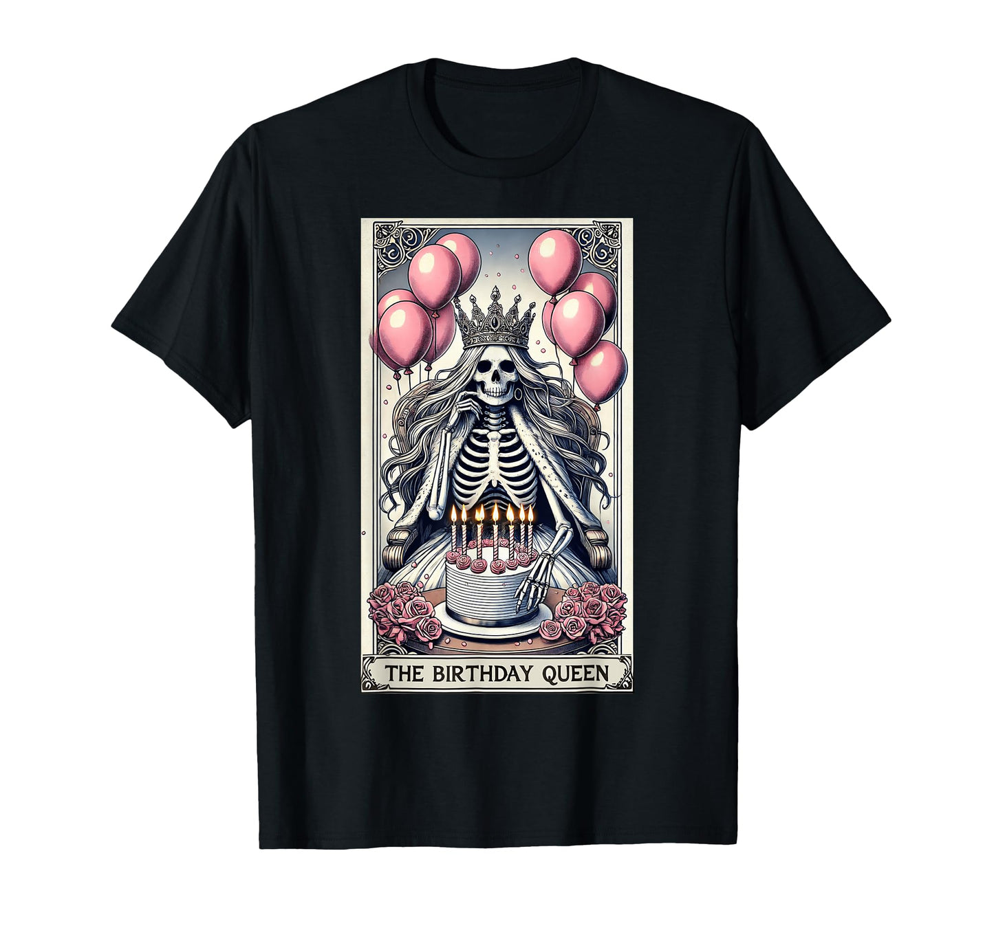 Birthday Queen Tarot Card Cute Gothic Skeleton Halloween T-Shirt