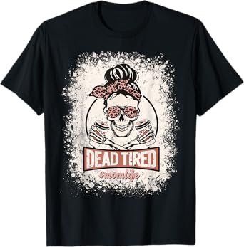 Dead Tired Mom Life Skull Sunglasses Coffee Lover Halloween T-Shirt