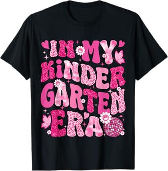 In My Kindergarten Era Teachers Women Back To School Girls T-Shirt