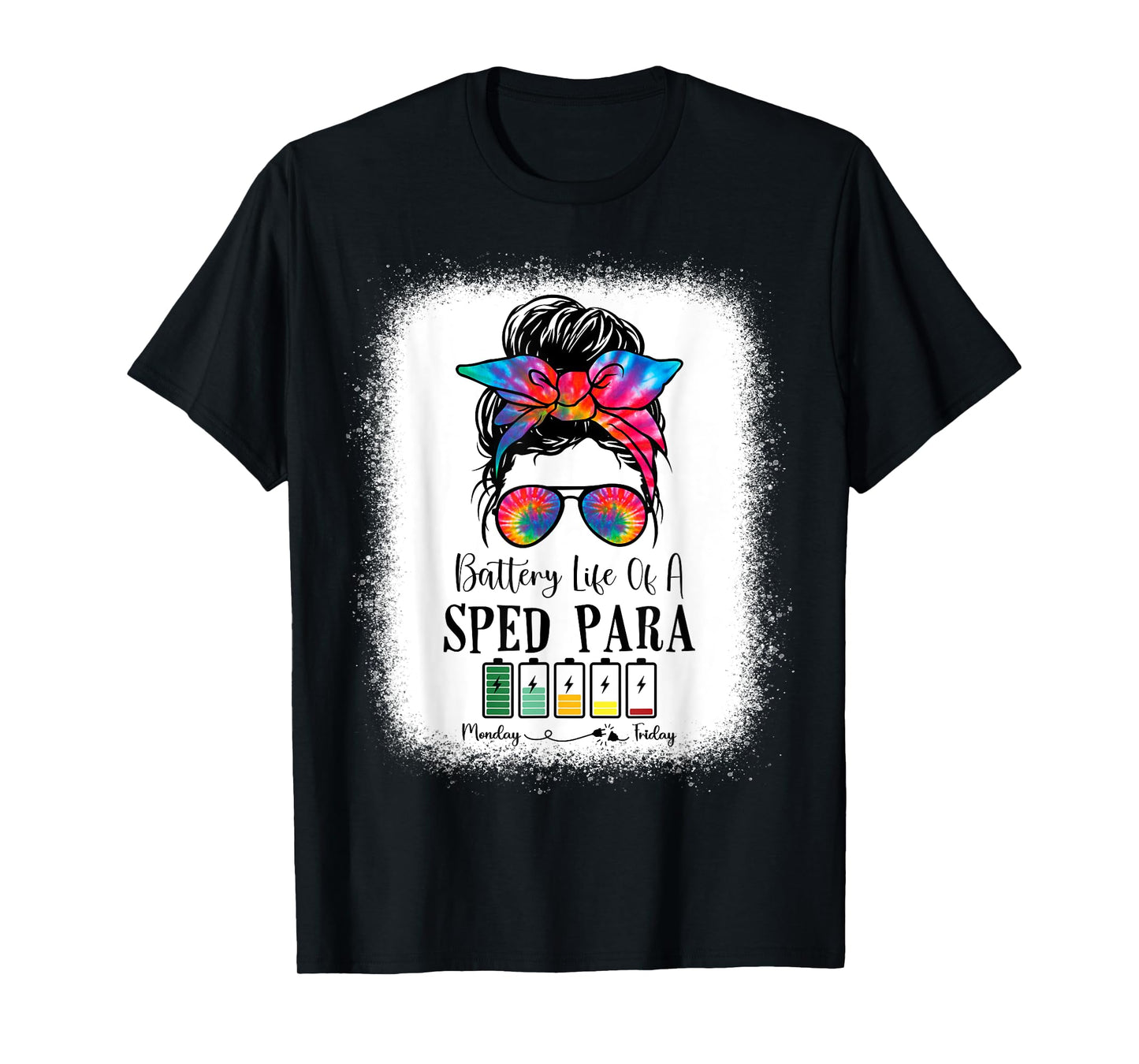 Battery Life Of A Sped Para Tie Dye Last Day Of School T-Shirt