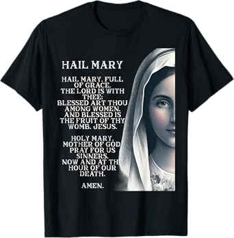 Hail Mary Blessed Mother Rosary Prayer T-Shirt