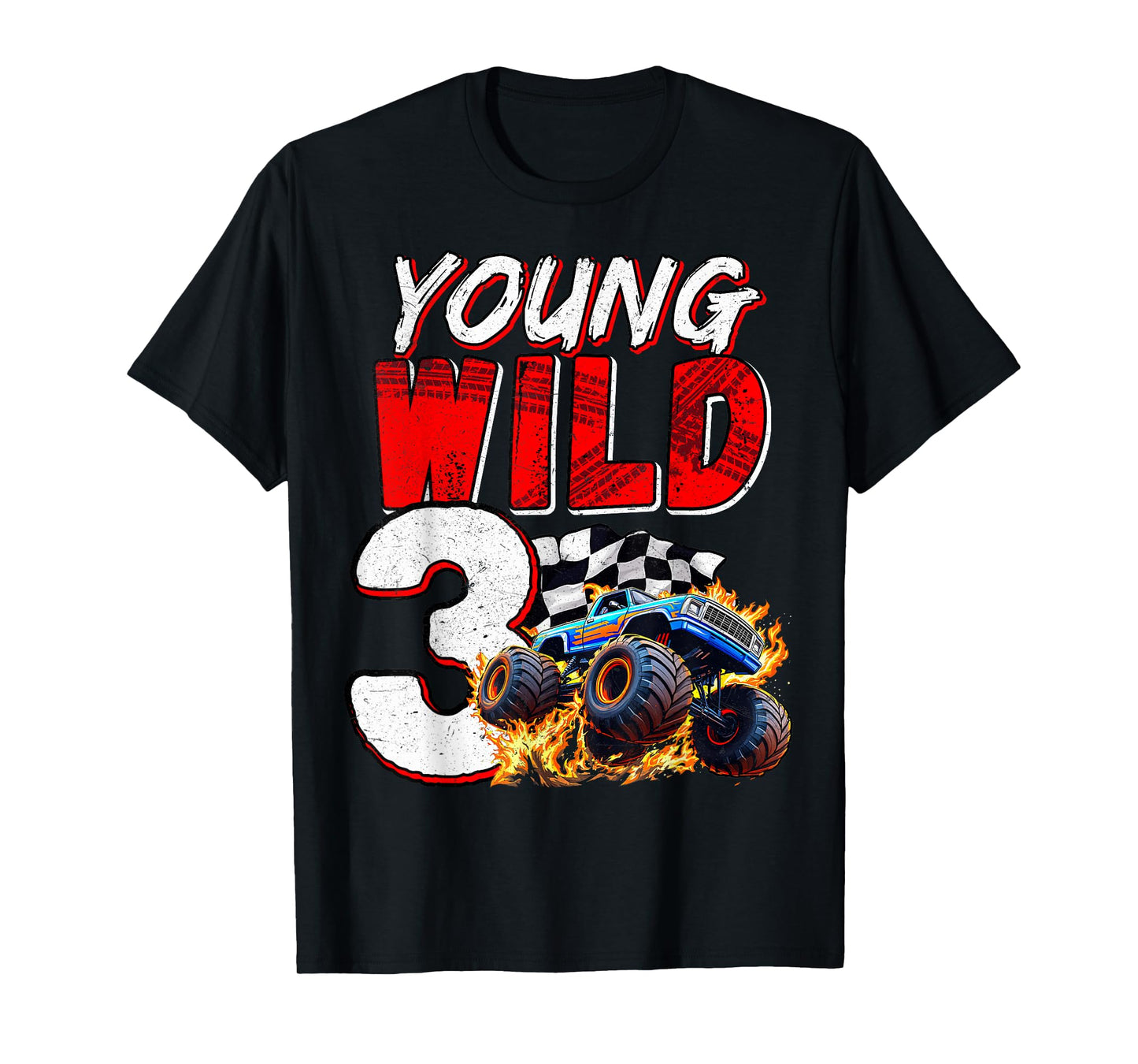 Kids 3rd Birthday Young Wild and Three 3 Year Monster Truck T-Shirt