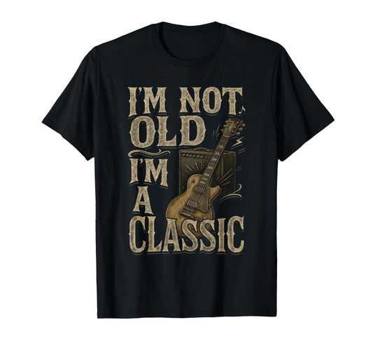I’m Not Old I’m A Classic Shirt Vintage Guitar Music Lover T-Shirt