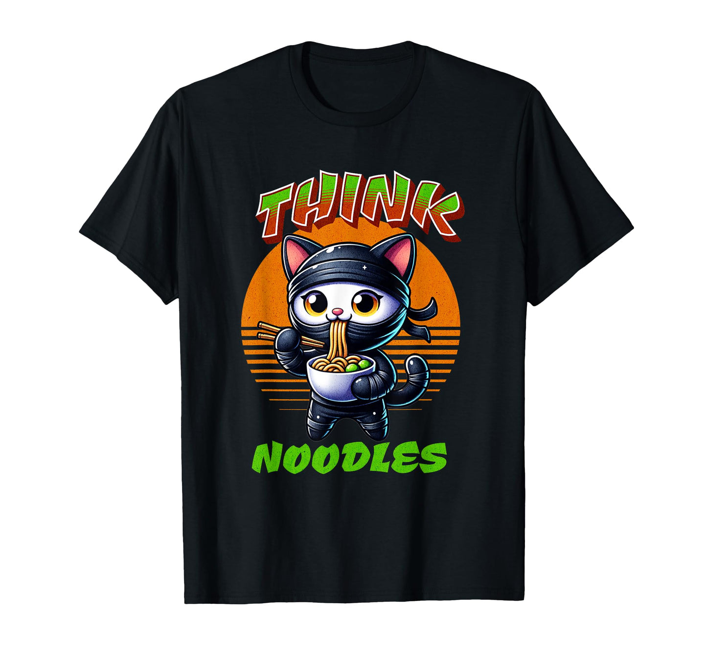 Think Noodles mmm noodles Kawaii Ninja Cat Funny Cat Men Women Kids T-Shirt