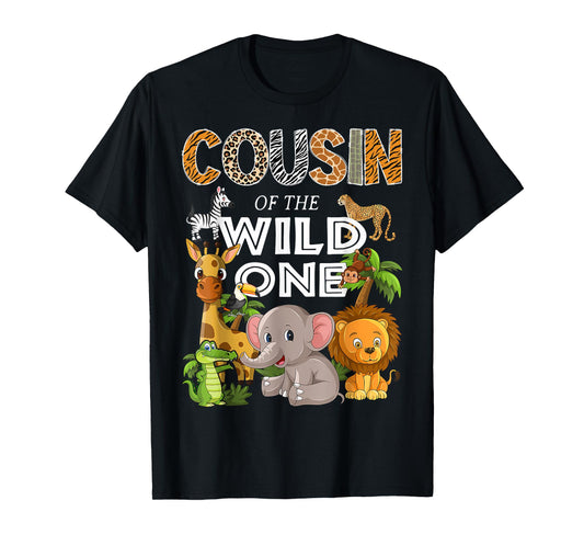 Cousin Of The Wild One Birthday Boy Safari Jungle Animal T-Shirt