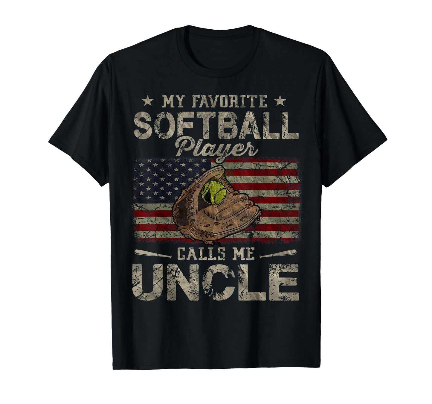 My Favorite Softball Player Calls Me Uncle Father's Day T-Shirt