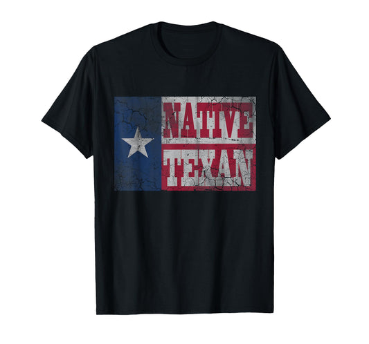 Native Texan Texas Flag Family Home Love Vintage Distressed T-Shirt