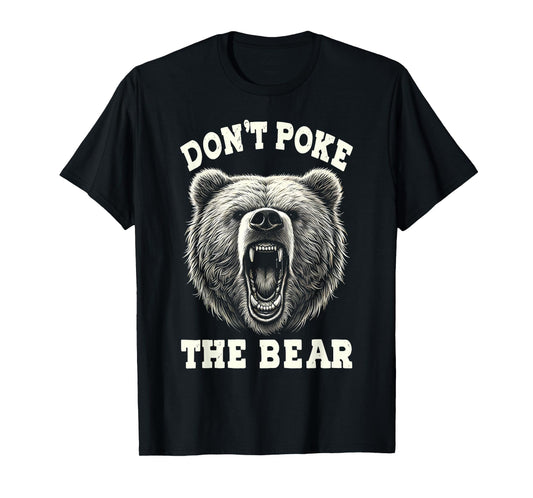 Don't Pokes Vintage Pets Lovers Animals Outfits The Bears T-Shirt