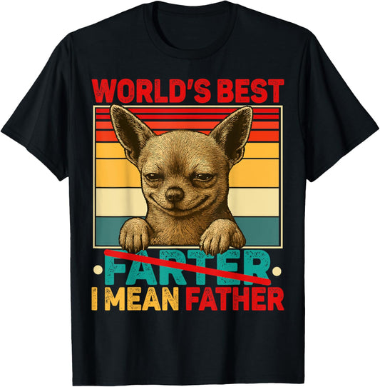 Funny Dad Dog World's Best Farter I Mean Father Fathers Day T-Shirt